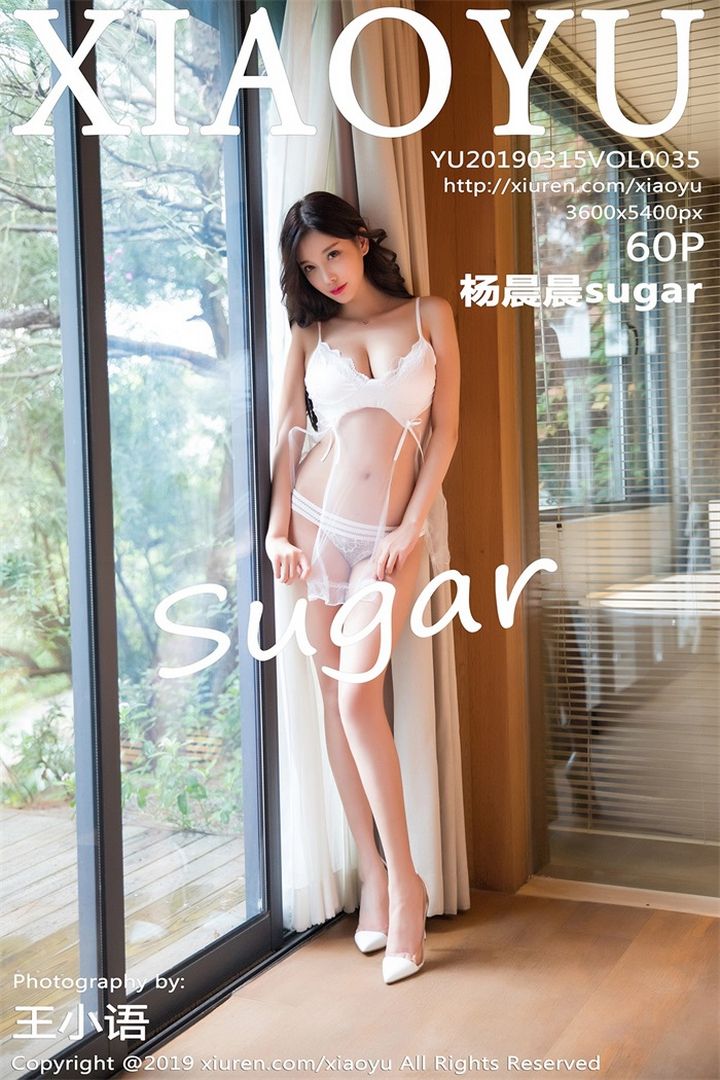 [XIAOYU语画界]2019.03.15 VOL.035 杨晨晨sugar预览图
